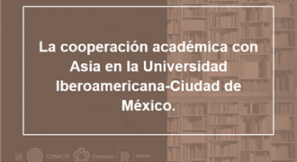 La cooperación académica con Asia en la Universidad Iberoamericana II.jpg